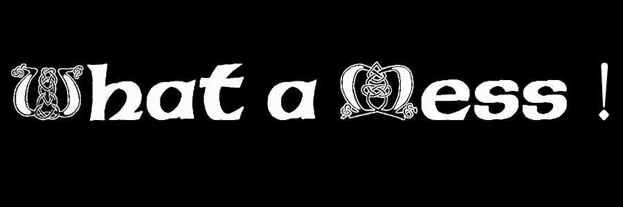 whatamess01